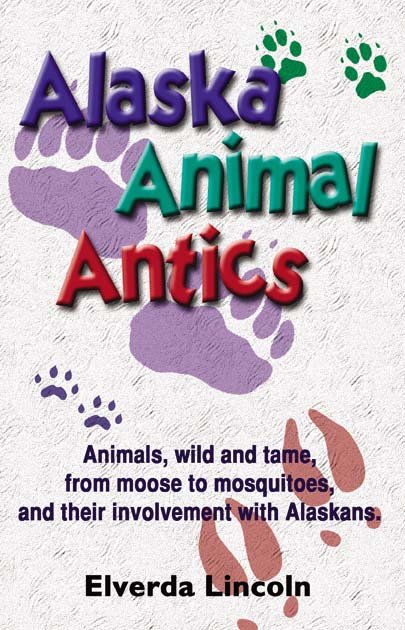 Alaska Animal Antics - Publication Consultants