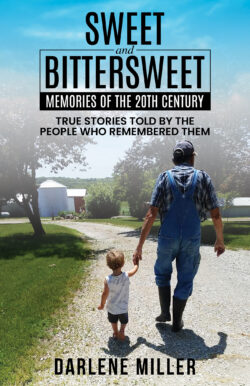 Sweet and Bittersweet Memories of the 20th Century